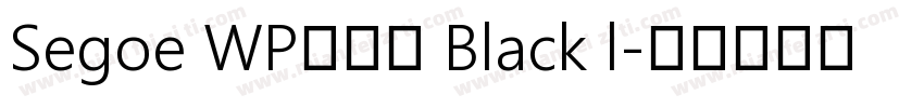 Segoe WP兰亭黑 Black l字体转换